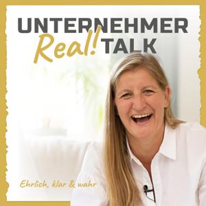 Unternehmer REAL!Talk - Dein Weg zum Spitzenleben 
als Unternehmer mit Familie