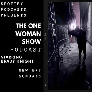 The One Woman Show Starring Brady Knight