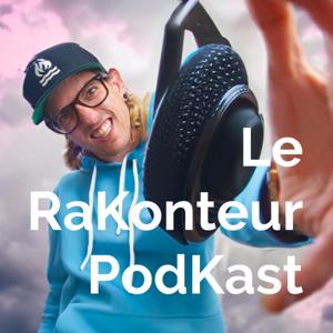 Le RaKonteur Podcast