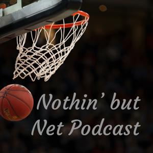 Nothin' but Net Podcast