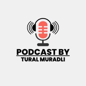 Podcast by Mr.Tural