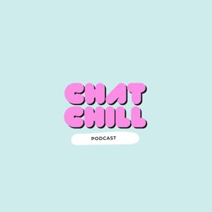 CHAT CHILL