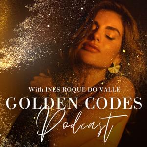 The Golden Codes Podcast with Inês Roque do Valle