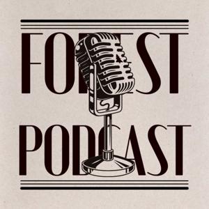 Forest Podcast
