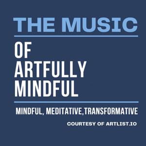 The Music of Artfully Mindful
