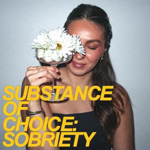Substance Of Choice: Sobriety