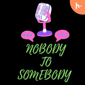 Nobodytosomebody