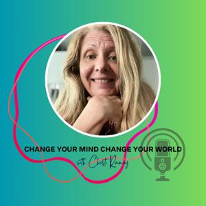 Change your Mind, Change your World