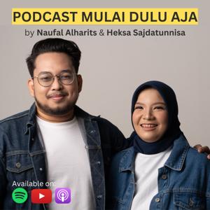 Podcast Mulai Dulu Aja.