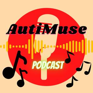 AutiMuse Podcast