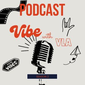 VIBE WITH VLA