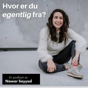 Hvor er du egentlig fra?