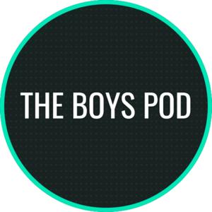 The Boys Pod