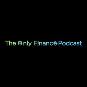 The Only Finance Podcast