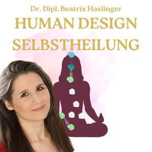 Selbstheilung mit Human Design