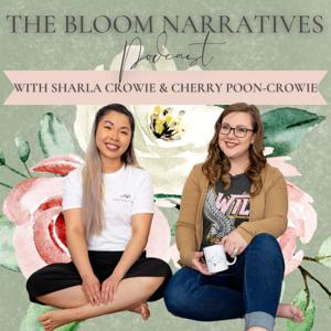 The Bloom Narratives Podcast