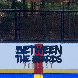 Between the Boards Podcast