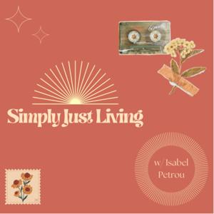 Simply Just Living with Isabel Petrou