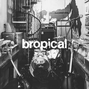 bropical