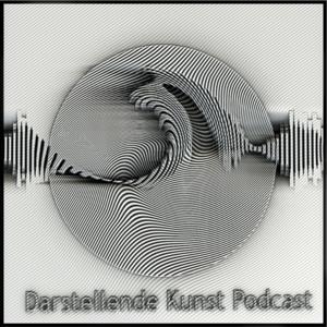 Darstellende Kunst Podcast