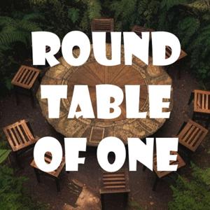 Roundtable Of One Podcast