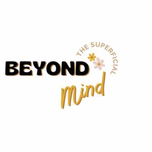 Beyond the Superficial Mind