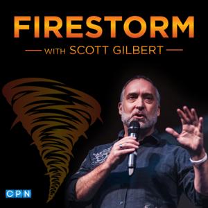 Firestorm with Scott Gilbert