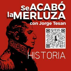 Se acabó la Merluza: podcast de historia