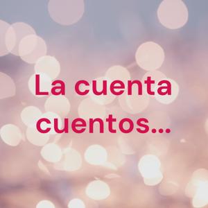 La cuenta cuentos...