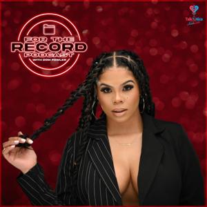 For The Record Podcast w/ Dom Fowler