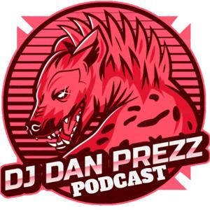 DJ DAN PREZZ PODCAST
