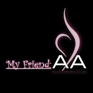 My Friend: AA