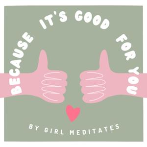 Because It's Good For You