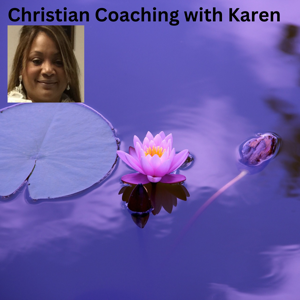 Coaching and Bible Scripture with Karen