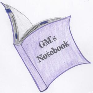GMs Notebook