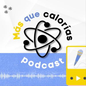 Más que Calorías Podcast