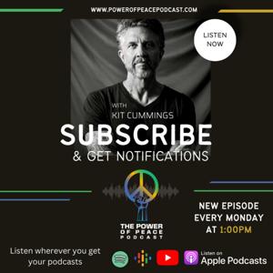Power of Peace with Kit Cummings