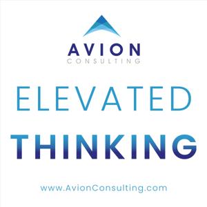 Elevated Thinking from Avion Consulting