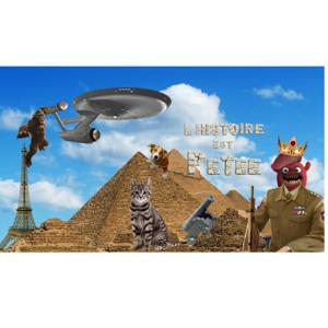 L'HISTOIRE EST PÉTÉE