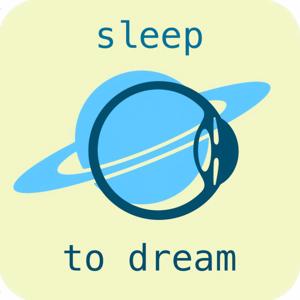 Sleep to Dream