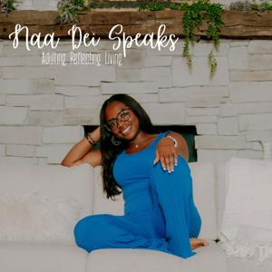 Naa Dei Speaks