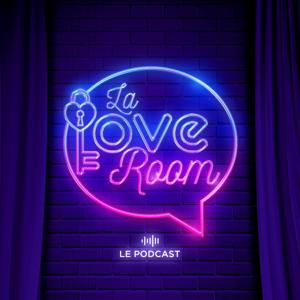 LA LOVE ROOM - le podcast