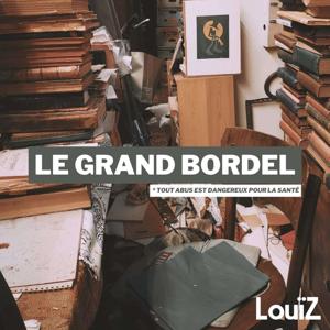 Le grand bordel