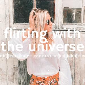 Flirting with the Universe Podcast