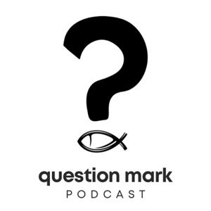Question Mark Podcast
