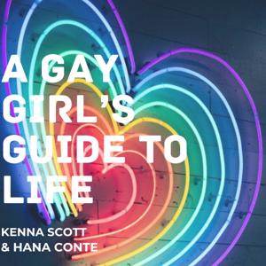A Gay Girl's Guide to Life
