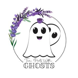 Tea Party with Ghosts