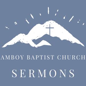 Amboy Baptist Church Sermons
