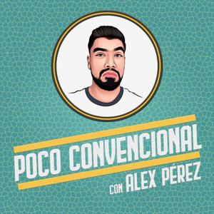 Unconventional con Alex Pérez