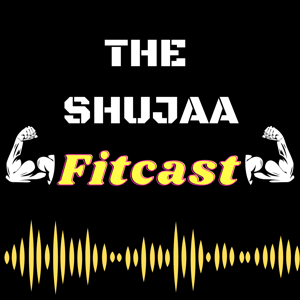 The Shujaa Fitcast